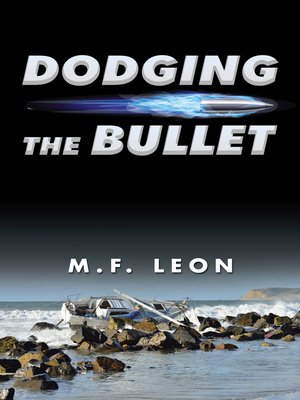 cover image of Dodging the Bullet